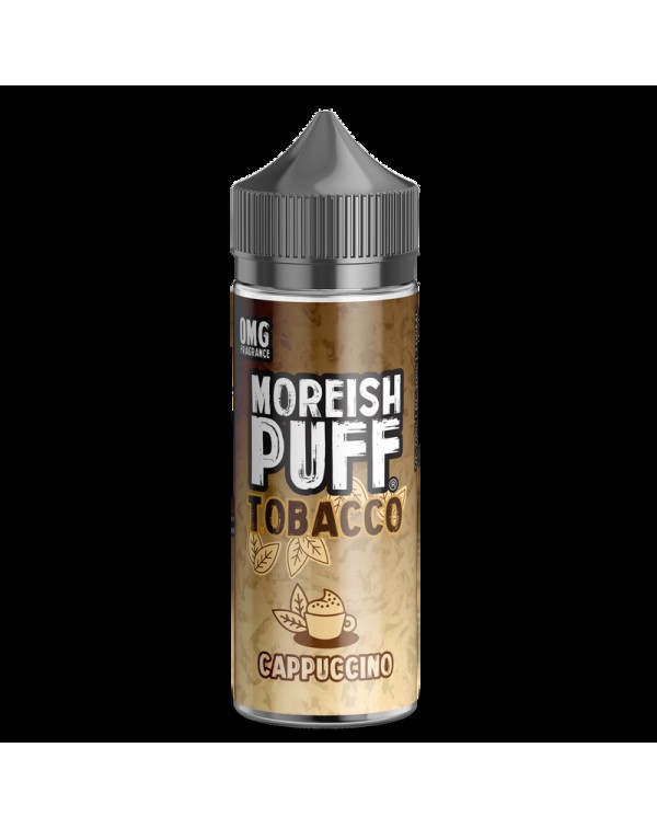 Moreish Puff Tobacco Cappuccino 0mg 100ml Short Fi...