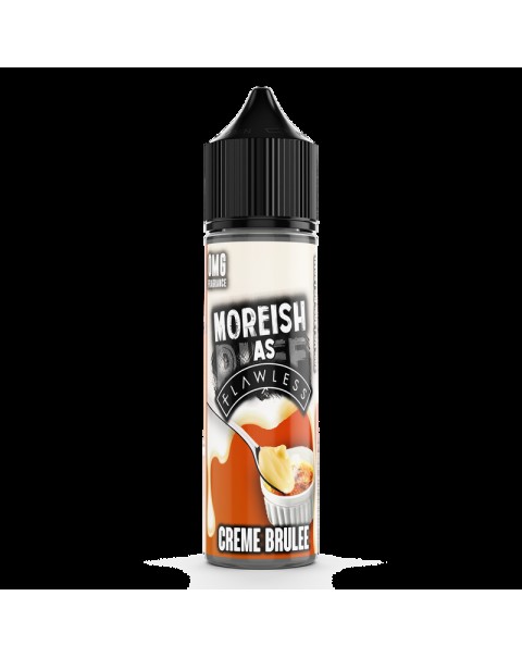 Moreish as Flawless Creme Brulee 0mg 50ml Short Fill E-Liquid