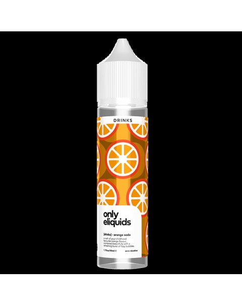 Only E-Liquids Drinks: Orange Soda 0mg 50ml Short Fill E-Liquid