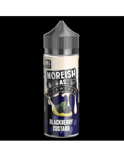 Moreish as Flawless Blackberry Custard 0mg 100ml Short Fill E-Liquid