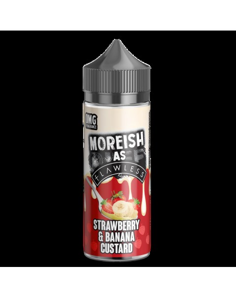 Moreish as Flawless Strawberry Banana 0mg 100ml Short Fill E-Liquid