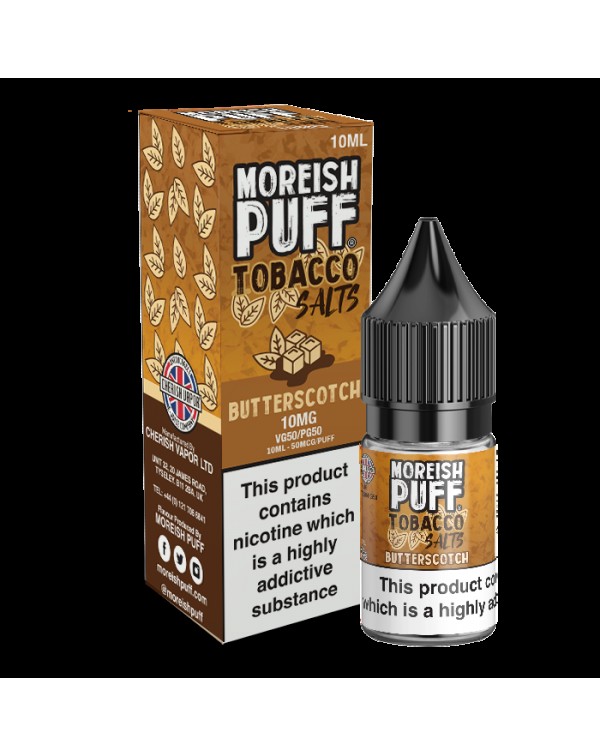 Moreish Puff Salts Butterscotch Tobacco 10ml Nic S...